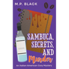 Sambuca, Secrets, and Murder - Paperback