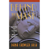 Behind the Mask: Destruction and Creativity in Women's Aggression - Paperback