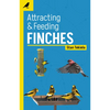 Attracting & Feeding Finches - Paperback