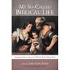 My So-Called Biblical Life: Imagined Stories from the World's Best-Selling Book - Paperback