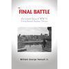 The Final Battle: An Untold Story of WW II's Forty-Second Rainbow Division - Paperback