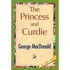 The Princess and Curdie - Hardcover