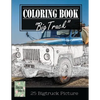Classic Truck Jumbo Car Sketch Grayscale Photo Adult Coloring Book, Mind Relaxation Stress Relief: Just added color to release your stress and power b - Paperback