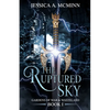 The Ruptured Sky: Gardens of War & Wasteland Book I - Paperback