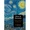 Now Is Eternity: Comfort and Wisdom for Difficult Hours - Paperback