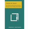 Candle by Night: The Story of the Life and Times of Kezia Payne de Pelchin, Texas Pioneer Teacher, Social Worker and Nurse - Paperback