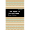 The Jewel of Seven Stars - Paperback