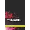 Fttx Networks - Paperback