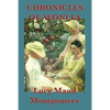 Chronicles of Avonlea: The Further Adventures of Anne of Green Gables - Paperback