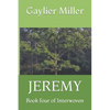 Jeremy: Book four of Interwoven - Paperback