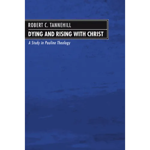 Dying and Rising with Christ - Paperback