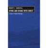 Dying and Rising with Christ - Paperback