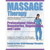 Massage Therapy Professional Ethics, Boundaries, Regulations, and Laws: A 250 Question Review For Massage & Bodywork Practitioners - Paperback