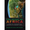 The Heart of Africa: A Story of a Missionary Kid Growing up in Burundi, Africa - Hardcover