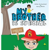 My Brother is Special: A Cerebral Palsy Story - Hardcover