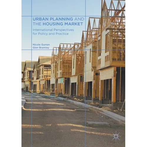 Urban Planning and the Housing Market: International Perspectives for Policy and Practice - Paperback