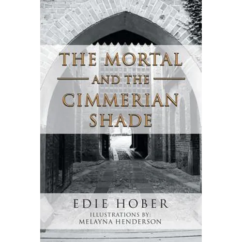 The Mortal and the Cimmerian Shade - Paperback