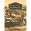 San Francisco's Glen Park and Diamond Heights - Paperback