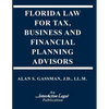 Florida Law for Tax, Business & Financialplanning Advisors - Paperback