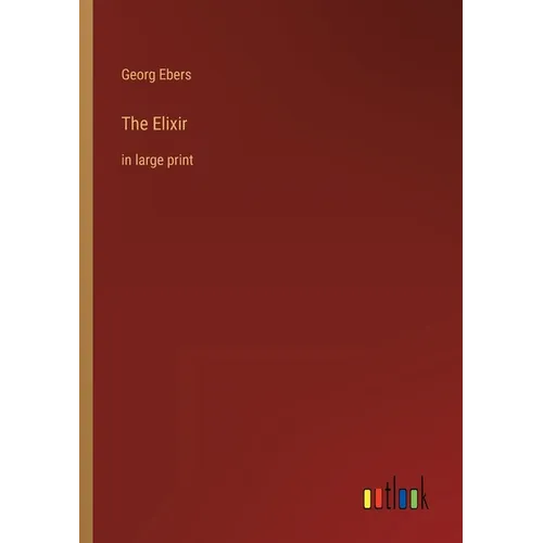The Elixir: in large print - Paperback