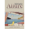 Adriatic Allure: An International Mystery - Paperback