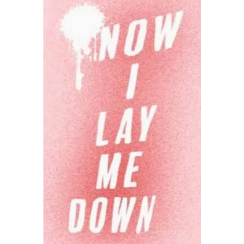 Now I Lay Me Down - Paperback
