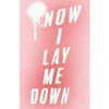 Now I Lay Me Down - Paperback