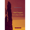 Dark Tongues: The Art of Rogues and Riddlers - Hardcover