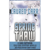 Spring Thaw: A Chris Matheson Cold Case Mystery Novella and Other Mystery Short Stories - Paperback