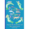 The Creatures of Legacy Isle Saga 1: The Mer-Girls and the Saved Seven - Paperback