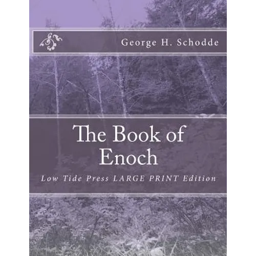 The Book of Enoch: Low Tide Press LARGE PRINT Edition - Paperback