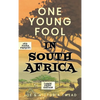 One Young Fool in South Africa - LARGE PRINT: Prequel - Hardcover