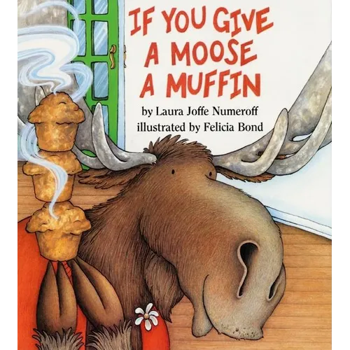 If You Give a Moose a Muffin Big Book - Paperback
