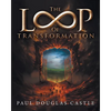 The Loop of Transformation - Paperback