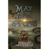 Max and the Isle of Sanctus - Paperback