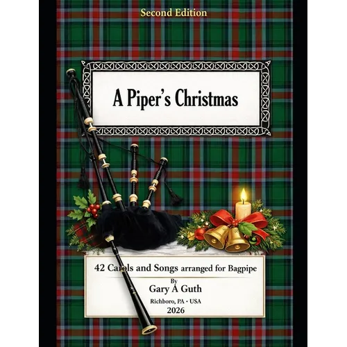 A Piper's Christmas: 42 Hymns, Songs and Carols Arranged for the Great Highland Bagpipe - Paperback