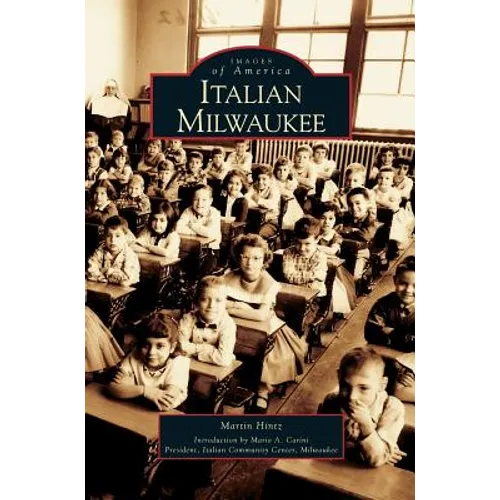Italian Milwaukee - Hardcover