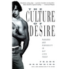 The Culture of Desire: Paradox and Perversity in Gay Lives Today - Paperback