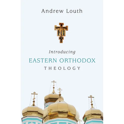 Introducing Eastern Orthodox Theology - Paperback