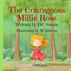 The Courageous Millie Rose - Paperback