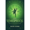 The Timepiece: Book 1 of The Traveler's League - Paperback