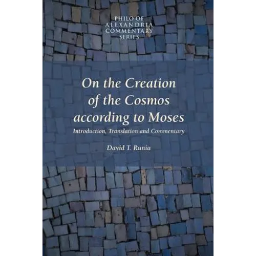 On the Creation of the Cosmos According to Moses - Paperback
