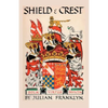 Shield and Crest: An Account of the Art and Science of Heraldry. Third Edition [1967] - Paperback