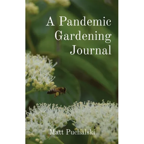 A Pandemic Gardening Journal - Paperback