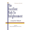The Excellent Path to Enlightenment - Sutrayana - Paperback