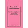 Brave Smiles - Paperback