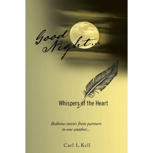 Good Night...: Whispers of the Heart - Paperback