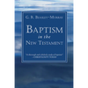 Baptism in the New Testament - Paperback