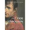 The Code Napoleon; Or, the French Civil Code. Literally Translated from the Original and Official Edition, Published at Paris, in 1804, by a Barrister - Paperback