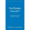 NutriSystem Nourish: The Revolutionary New Weight-Loss Program - Hardcover